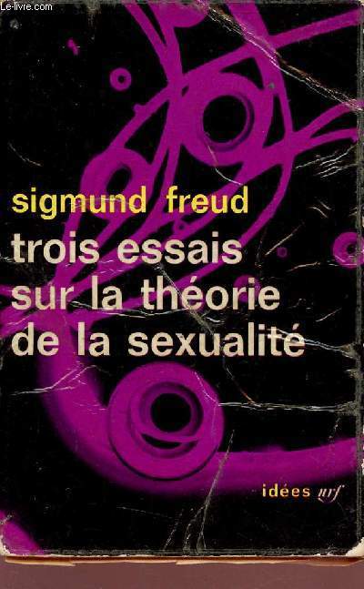 Trois essais sur la thorie de la sexualit.