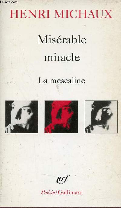 Misrable miracle - La mescaline - Collection posie.