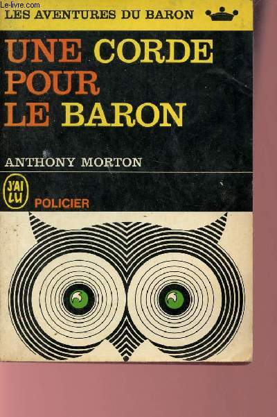 Les aventures du baron - Une corde pour le baron.