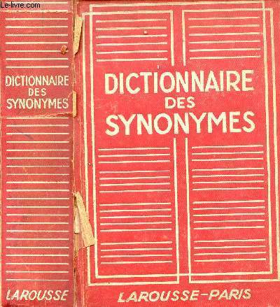 Dictionnaire des synonymes de la langue franaise.