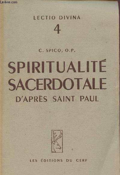 Spiritualit sacerdotale d'aprs Saint Paul - Collection Lectio Divina 4.