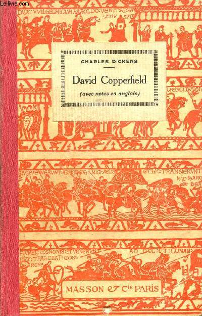 David Copperfield - 2e dition - Nouvelle collection d'auteurs anglais.