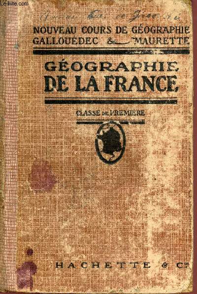 Gographie de la France - Classe de premire.