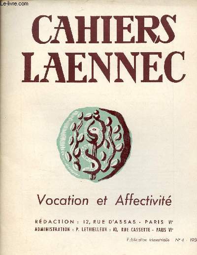 Cahiers Laennec n4 1950 - Vocation et Affectivit - Vocation et affectivit par Docteur Cahen-Salabelle - conversion et psychose par Docteur Weitbrecht - psychanalyse et catholicisme - chronique internationale.