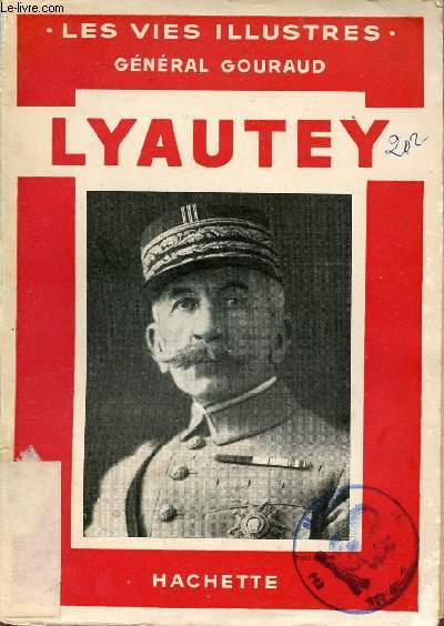 Lyautey - Collection les vies illustrs.