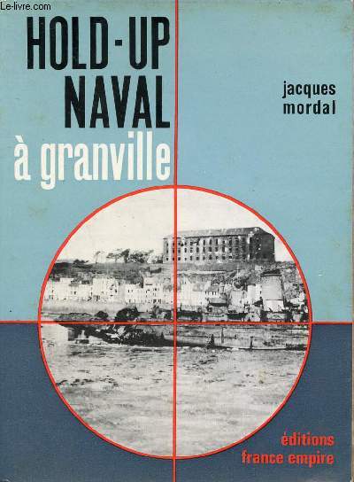 Hold-up naval  Granville.