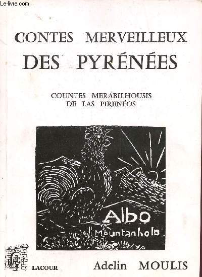 Contes merveilleux des Pyrnes - Countes merabilhousis de las pirenos - Collection Rediviva.