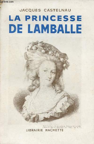 La Princesse de Lamballe.