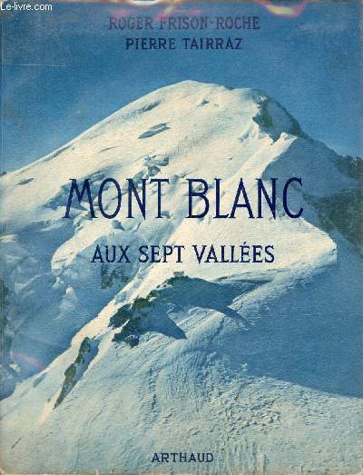 Mont Blanc aux sept valles.