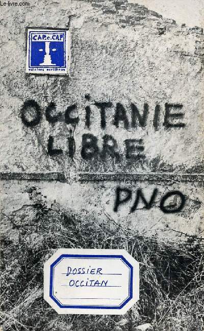 Occitanie libre - Qu'est ce que le P.N.O. ?