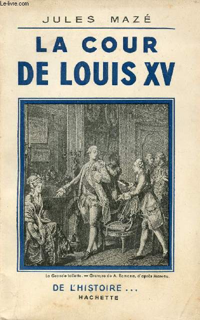 La cour de Louis XV.