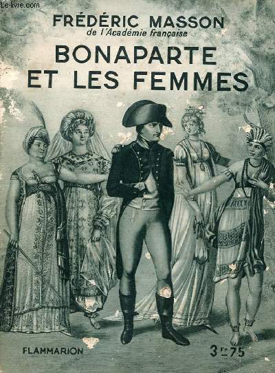 Bonaparte et les femmes + envoi de Jean Hritier.