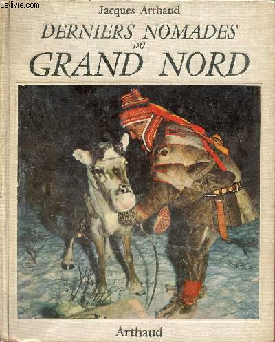Derniers nomades du grand nord.