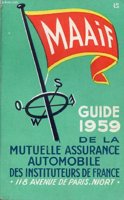 Maaif Mutuelle Assurance Automobile des Instituteurs de France - Le Guide 1959 .