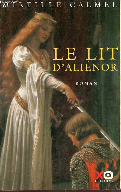 Le lit d'Alinor - Roman.