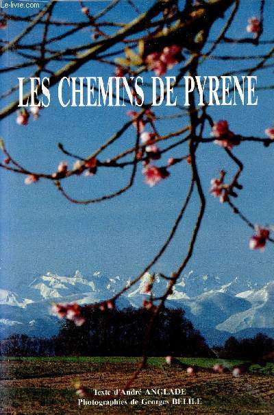 Les chemins de Pyrene.