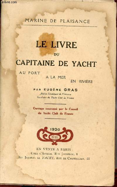 Le livre du Capitaine de Yacht au port,  la mer, en rivire - Marine de plaisance.