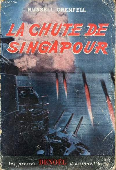 La chute de Singapour.