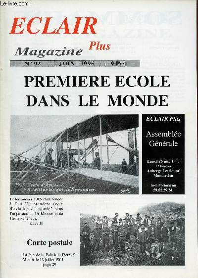 Eclair plus magazine n92 juin 1995 - Danine la premire institutrice de Lucgarier - Gaspienne de Baigts - Navarre l'arbre de la saga - histoire d'Astis - a propos de Yan Petit - la famille en grand Cazaurang de Lanne - trait de Phbus etc.