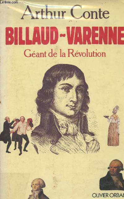Billaud-Varenne Gant de la Rvolution.