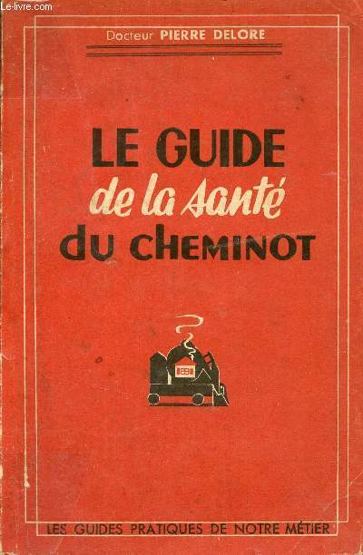 Guide de la sant du cheminot.