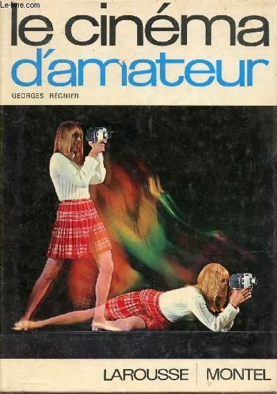 Le cinma d'amateur.