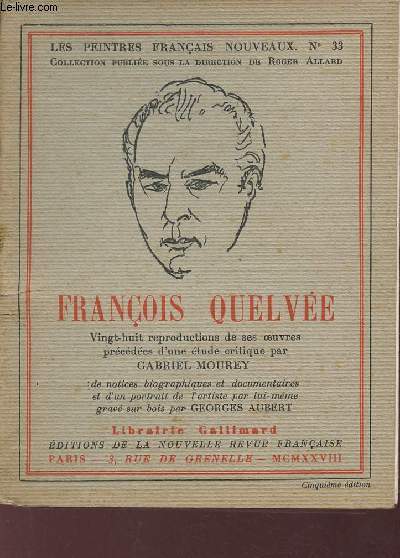 Franois Quelve - Collection les peintres franais nouveaux n33.