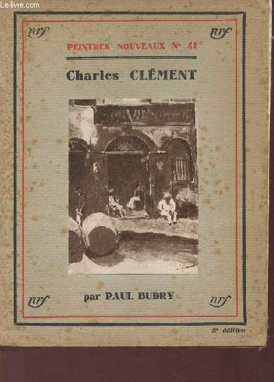 Charles Clment - Collection peintres nouveaux n47.