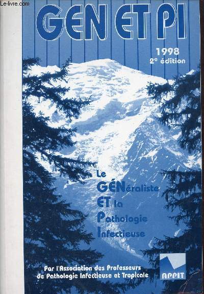 Gen et Pi 1998 2e dition - Le gnraliste et la pathologie infectieuse.