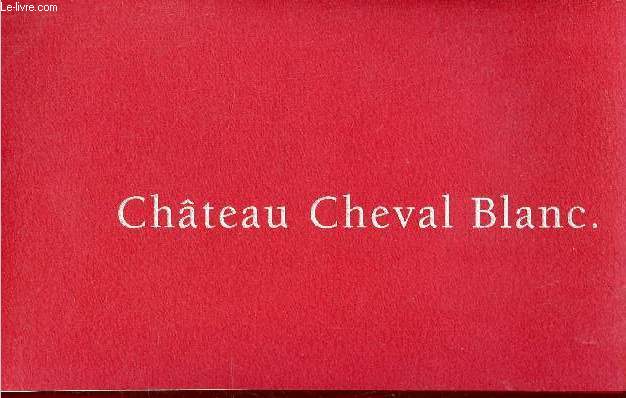 Plaquette : Chteau Cheval Blanc - Saint-Emilion.