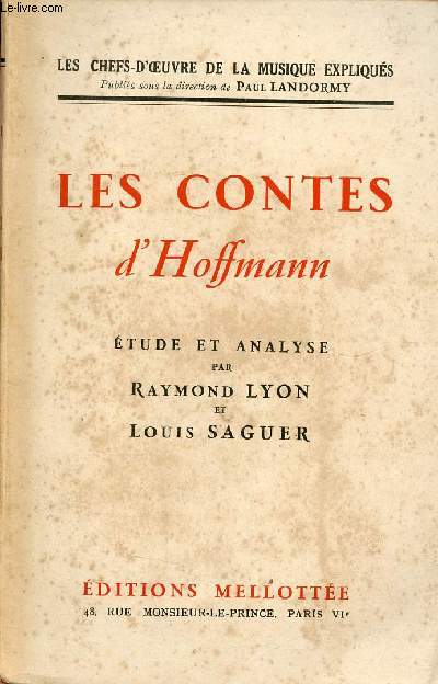 Les contes d'Hoffmann - Collection les chefs d'oeuvre de la musique expliqus.