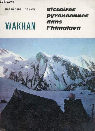 Wakhan victoires pyrnennes dans l'Himalaya.