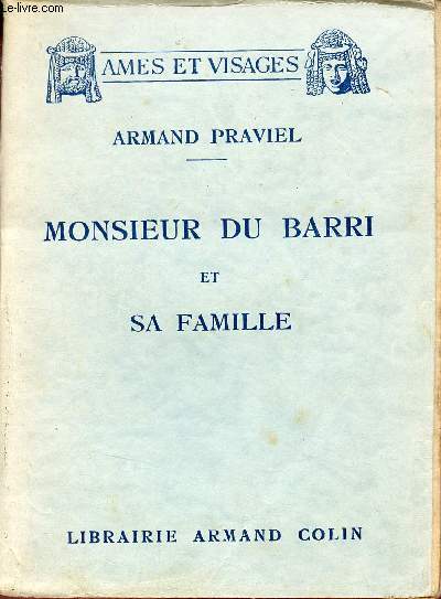 Monsieur du Barri et sa famille - Collection ames et visages.