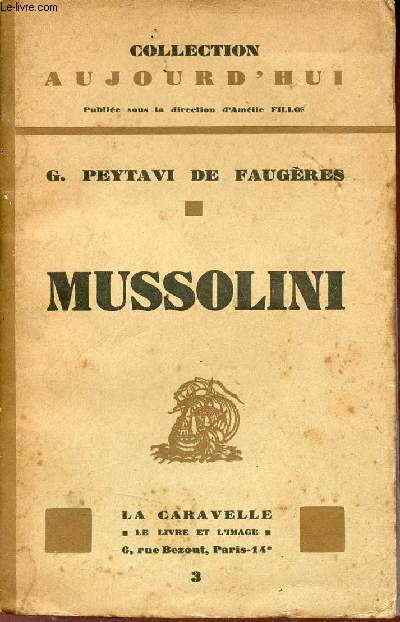 Mussolini + envoi de l'auteur.