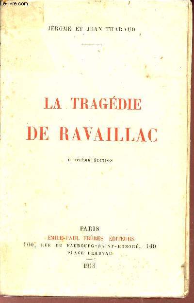 La tragdie de Ravaillac.