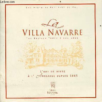 La villa Navarre - L'art de vivre  l'anglaise depuis 1865 - Une histoire anglaise de Pau.
