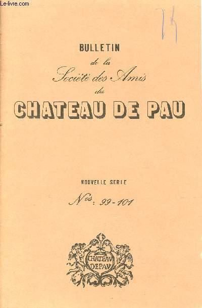 Bulletin de la Socit des Amis du Chateau de Pau - Nouvelle srie - n99-101 - Mouvement des collections en 1984 et 1985 : introduction par JP, peintures, dessins, estampes, sculptures, cramiques,textiles, numismatique, documents historiques etc.