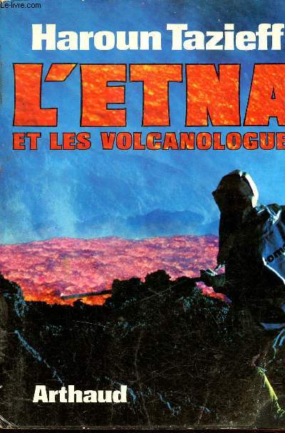 L'Etna et les volcanologues.