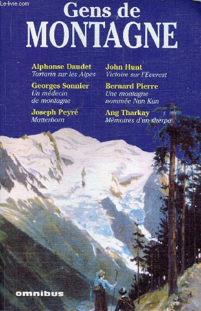 Gens de montagne - Des Alpes  l'Himalaya.