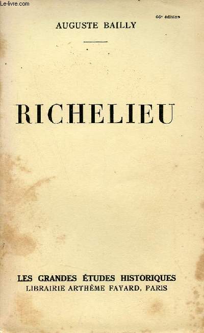 Richelieu - Collection les grandes tudes historiques.