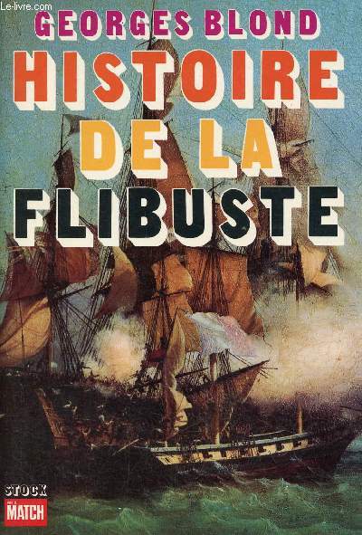 Histoire de la flibuste.