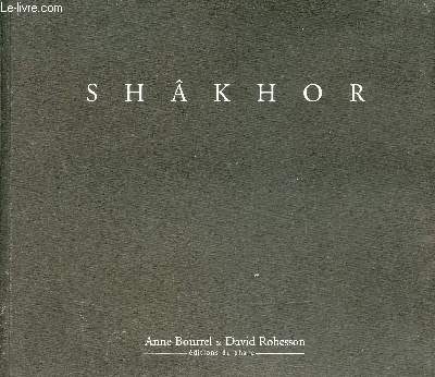 Shkhor - Envoi de l'auteur David Robesson.