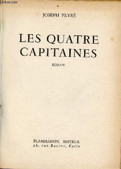 Les quatre capitaines - Roman.