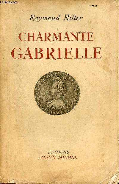 Charmante Gabrielle.