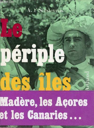 Le priple des les atlantides - Madre Aores Canaries.