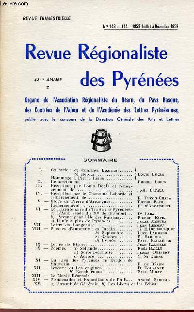 Revue Rgionaliste des Pyrnes n143 et 144 juillet  dc.1959 43e anne - Charmes Barnais, retour - hommage  Pierre Lious - remerciement - rception par Louis Ducla et remerciement de - rception par le Chanoine Laborde et remerciement de etc.
