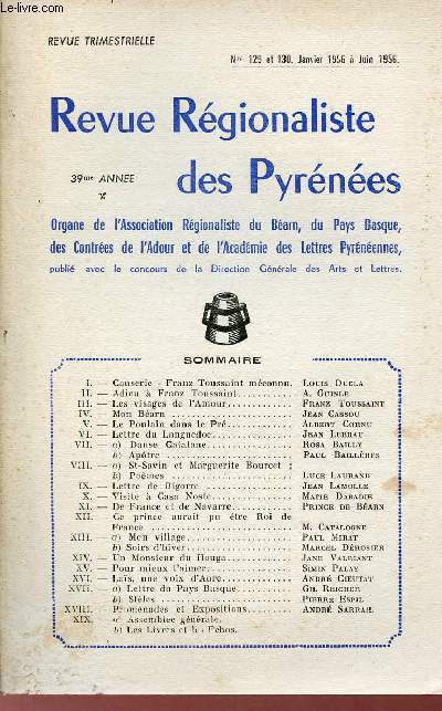 Revue Rgionaliste des Pyrnes n129 et 130 janvier  juin 1956 - Franz Toussaint mconnu - adieu  Franz Toussaint - les visages de l'amour - mon Barn - le poulain dans le pr - lettre du languedoc - danse catalane - aptre - St Savin etc.