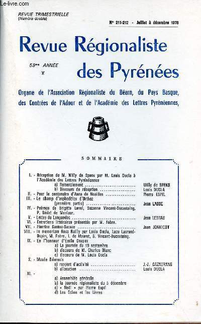 Revue Rgionaliste des Pyrnes n211-212 juillet  dc. 1976 - d'Anna de Noailles - le champ d'asphodles d'Orthez 1er partie - pomes - letttre du languedoc - entretiens littraires prsents par M.Fabre - Pierrine Gastou-Sacaze - in memoriam etc.