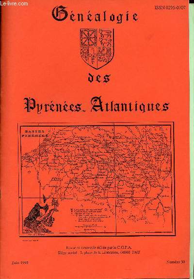 Gnalogie des Pyrnes-Atlantiques n30 juin 1992 - Les cagots dans l'histoire pyrnenne - liste Malus - au hasard de l'tat civil des Pyrnes Atlantiques (suite) - liste Faure - quelques maisons  Bardos - de la complexit d'un cousinage barnais .