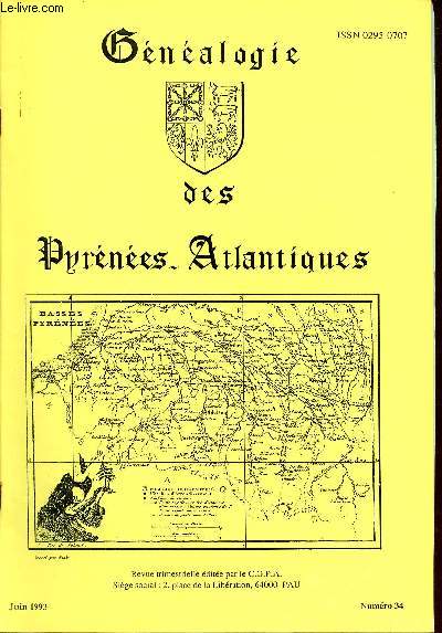 Gnalogie des Pyrnes-Atlantiques n34 juin 1993 - Henri IV le bon roi  l'cole - liste Blanchet liste Cougoulat - au hasard de l'tat civil des Pyrnes Atlantiques (suite) - sur les chemins de Compostelle (suite) - liste Barb-Labai etc.